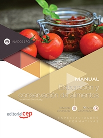 Books Frontpage Manual. Elaboración y conservación de alimentos (INAD011PO). Especialidades formativas