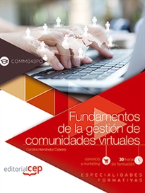 Books Frontpage Fundamentos de la gestión de comunidades virtuales (COMM043PO). Especialidades formativas