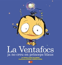 Books Frontpage La Ventafocs ja no creu en prínceps blaus