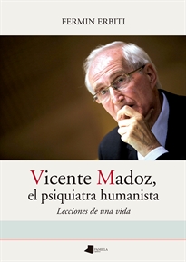 Books Frontpage Vicente Madoz, el psiquiatra humanista