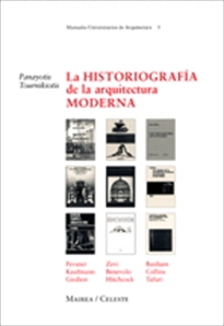 Books Frontpage La historiografía de la arquitectura moderna