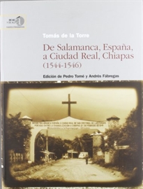 Books Frontpage De Salamanca, España, a Ciudad Real, Chiapas (1544-1546)