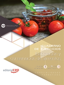Books Frontpage Cuaderno de ejercicios. Elaboración y conservación de alimentos (INAD011PO). Especialidades formativas