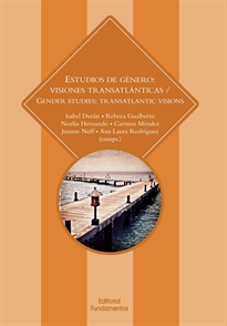 Books Frontpage Estudios de género: Visiones transatlánticas / Gener Studies: Transatlantic Visions