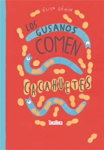 Books Frontpage Los gusanos comen cacahuetes
