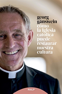 Books Frontpage Cómo la Iglesia católica puede restaurar nuestra cultura