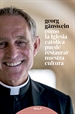 Front pageCómo la Iglesia católica puede restaurar nuestra cultura