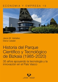 Books Frontpage Historia del Parque Científico y Tecnológico de Bizkaia (1985-2020)