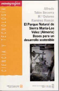Books Frontpage El Parque Natural de Sierra María-Los Vélez (Almería). Bases para un desarrollo sostenible