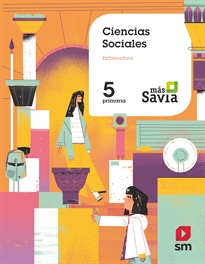 Books Frontpage Ciencias sociales. 5 Primaria. Más Savia. Extremadura