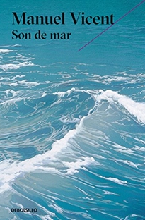 Books Frontpage Son de mar (Premio Alfaguara de novela 1999)