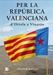 Front pagePer la República Valenciana d'Oriola a Vinaròs