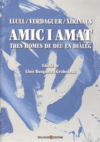 Books Frontpage Amic i amat. Tres homes de Déu en diàleg