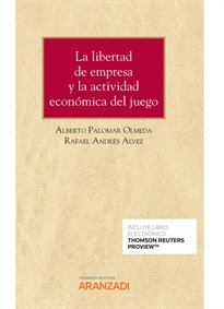 Books Frontpage La libertad de empresa y la actividad económica del juego (Papel + e-book)