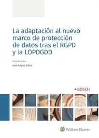 Books Frontpage La adaptación al nuevo marco de protección de datos tras el RGPD y la LOPDGDD