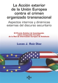 Books Frontpage La acción exterior de la Unión Europea contra el Crimen Organizado Transnacional