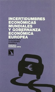 Books Frontpage Incertidumbres económicas mundiales y gobernanza económica europea. Apuntes para la economía española