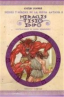 Books Frontpage Heracles, Teseo, Edipo: dioses y héroes de la grecia antigua II