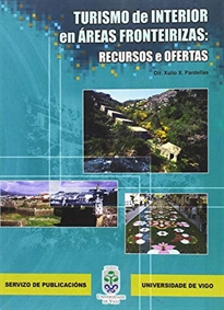 Books Frontpage Turismo de interior en áreas fronteirizas: recursos e ofertas