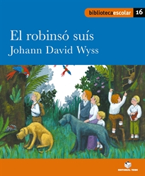 Books Frontpage Biblioteca Escolar 016 - El robinsó suís -Johann David Wyss-
