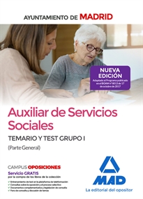 Books Frontpage Auxiliar de Servicios Sociales del Ayuntamiento de Madrid. Temario y Test Grupo I (Parte General)