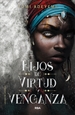 Front pageHijos de virtud y venganza (El legado de Orïsha 2)