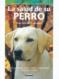 Books Frontpage La salud de su perro. Guía veterinaria completa