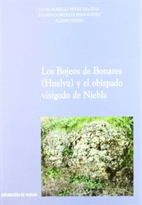Books Frontpage Los bojeos de Bonares (Huelva) y el obispado visigodo de Niebla