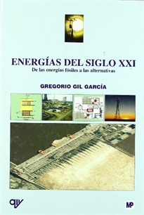 Books Frontpage Energías del siglo XXI. De las energías fósiles a las alternativas