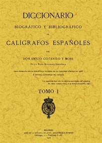 Books Frontpage Calígrafos españoles. Diccionario biográfico y bibliográfico (2 tomos)