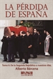Portada del libro La pérdida de España. De la II República a nuestros días