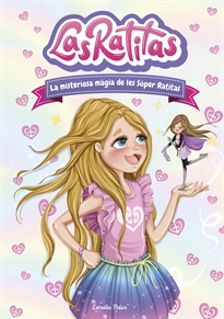 Books Frontpage Las Ratitas 3. La misteriosa màgia de les Súper Ratitas
