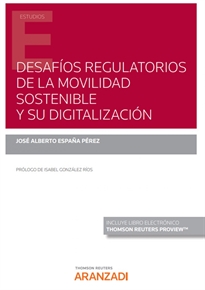 Books Frontpage Desafíos regulatorios de la movilidad sostenible y su digitalización (Papel + e-book)