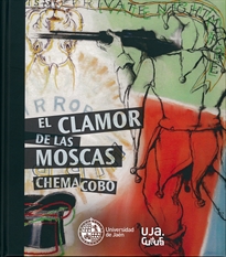 Books Frontpage El clamor de las moscas. Chema Cobo