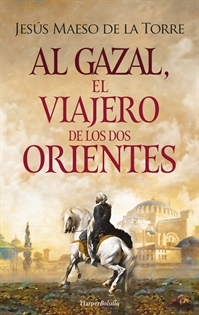 Books Frontpage Al Gazal, el viajero de los dos Orientes