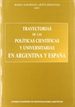 Front pageTrayectorias de las políticas científicas y universitarias en Argentina y España