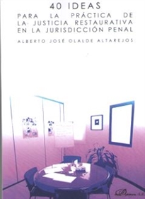 Books Frontpage 40 ideas para la práctica de la justicia restaurativa en la jurisdicción penal