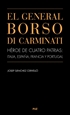 Front pageEL GENERAL BORSO DI CARMINATI. Héroe de cuatro patrias: Italia, España, Francia y Portugal