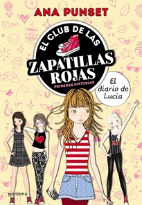 Books Frontpage El Club de las Zapatillas Rojas - El diario de Lucía
