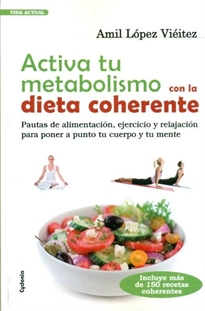 Books Frontpage Activa tu metabolismo con la dieta coherente