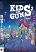 Front pageKids With Guns 2