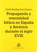 Front pagePropaganda y mentalidad bélica en España y América durante el siglo XVIII