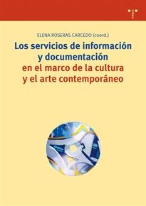 Books Frontpage Los servicios de información y documentación en el marco de la cultura y el arte contemporáneo