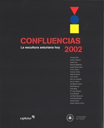 Books Frontpage Confluencias 2002. La escultura asturiana hoy