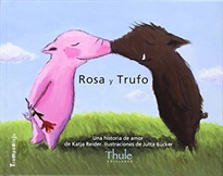 Books Frontpage Rosa y Trufo. Una historia de amor