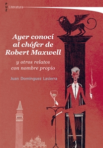 Books Frontpage Ayer conocí al chófer de Robert Maxwell