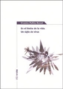 Books Frontpage En El Límite De La Vida. Un Siglo De Virus