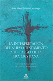 Books Frontpage La interpretación del Nuevo Testamento a lo largo de la era cristiana