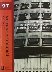 Books Frontpage Los recursos en el proceso penal: evolución y propuestas de reforma
