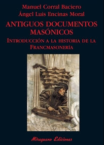 Books Frontpage Antiguos documentos masónicos: introducción a la historia de la francmasonería